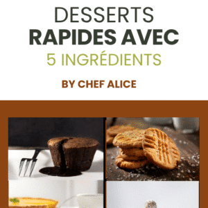 15 desserts rapides avec 5 ingrédients